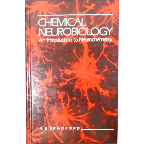 Henry Bradford BRADFORD:CHEM.NEUROBIOL. BRADFORD, CHEMICAL NEUROBIOLOGY (German Edition)