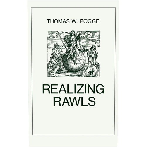 By Thomas Pogge (Author) Realizing Rawls
