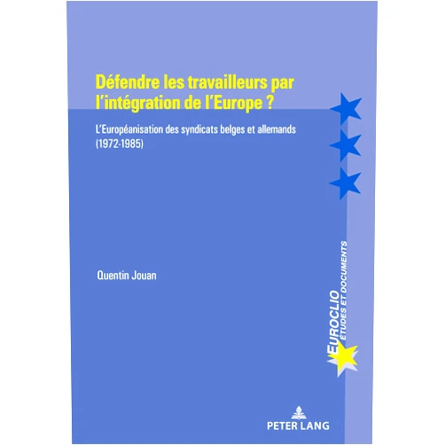 French Edition by Quentin Jouan (Author) Format: Kindle Edition Défendre les travailleurs par l’intégration de l’Europe ?: L’Européanisation des syndicats belges et allemands (1972-1985) (Euroclio t. 111) (French Edition)
