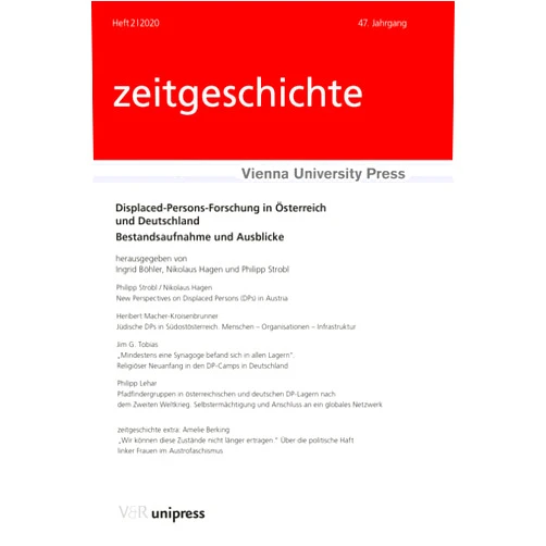 German Edition by Ingrid Bohler (Editor), Nikolaus Hagen (Editor), Philipp Strobl (Editor) & 0 more Displaced-Persons-Forschung in Osterreich Und Deutschland: Bestandsaufnahme Und Ausblicke (Zeitgeschichte, Heft 2, 47) (German Edition)