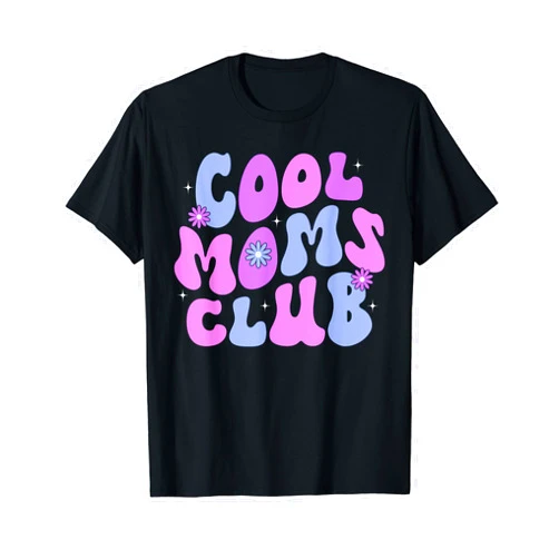 Mother's Day Cool Mom Club Mama Mother Cool Moms Club Pink Groovy Mom Life Mama Happy Mother's Day T-Shirt