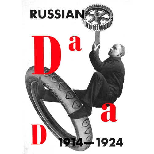 Margarita Tupitsyn Russian Dada 1914-1924 (Mit Press)
