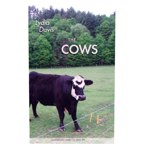 By Lydia Davis (Author) The Cows (Quarternote Chapbook Series)