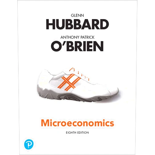 By Glenn Hubbard (Author), Anthony O'Brien (Author) Format: Kindle Edition Microeconomics
