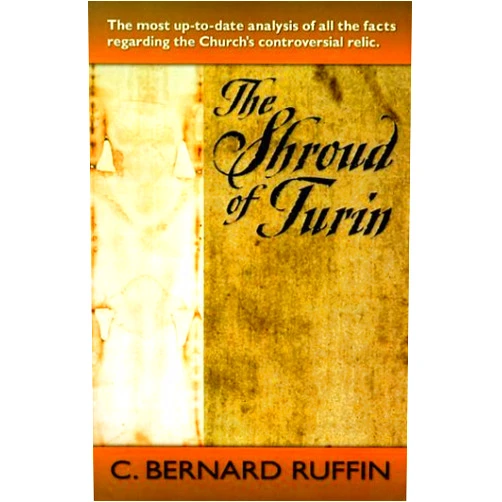 By C. Bernard Ruffin;Bernard Ruffin (Author) The Shroud of Turin by C. Bernard Ruffin (1999-09-02)