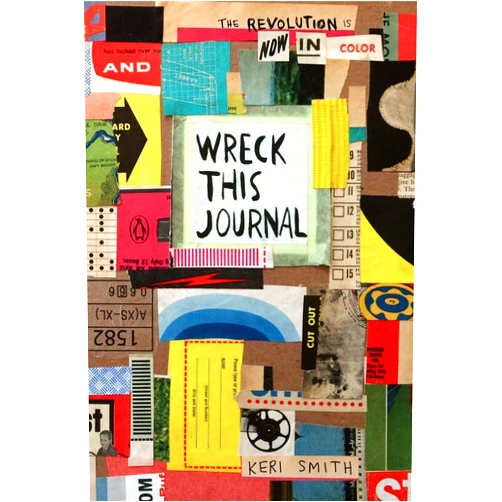 Keri Smith Wreck This Journal: Now in Color