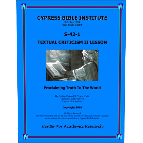 Bishop D.R. Vestal,Ph.D. Textual Criticism II Lesson