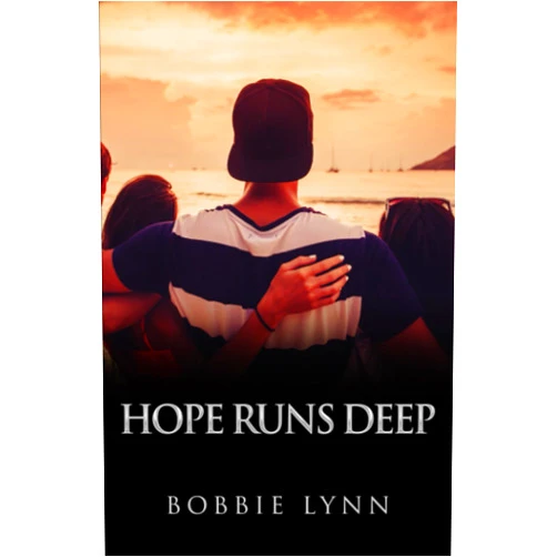 Bobbie Lynn Running on Hope IV: Hope Runs Deep