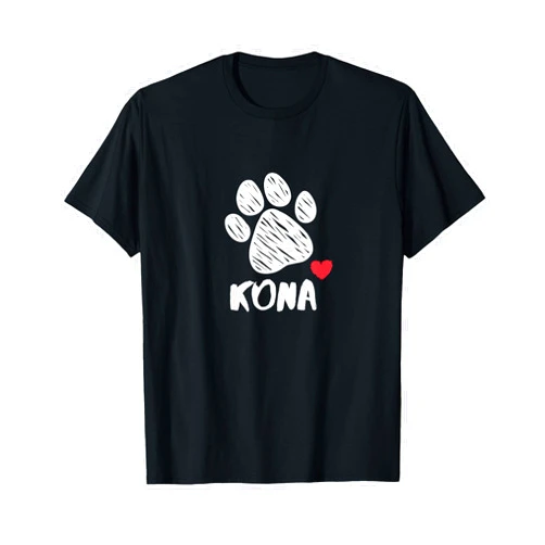 Kona My Dog Kona I love My Dog Kona Puppy Love Dog Lover T-Shirt