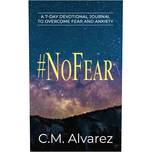 By C.M. Alvarez (Author) Format: Kindle Edition #NoFear: A 7-Day Devotional Journal to Overcome Fear and Anxiety: How to Overcome Fear, Worry, and Anxiety