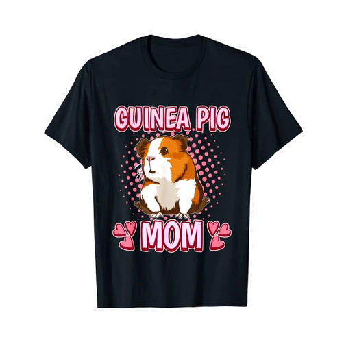 Funny Guinea Pigs Clothing Womens Girls Guinea Pig Mom Mother's Day Cavy Guinea Pig T-Shirt