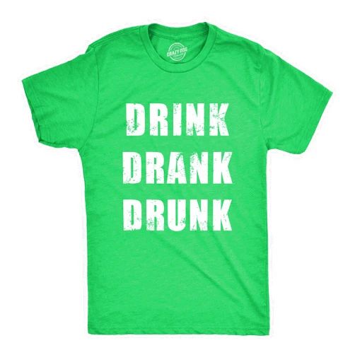 Crazy Dog T-Shirts Mens Drink Drank Drunk Funny St Patricks Day T Shirts Drinking Tee for Guys