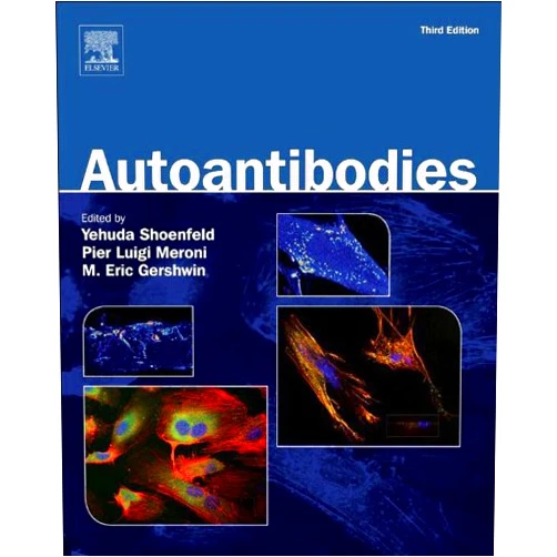 Yehuda Shoenfeld,Pier Luigi Meroni,M. Eric Gershwin Autoantibodies