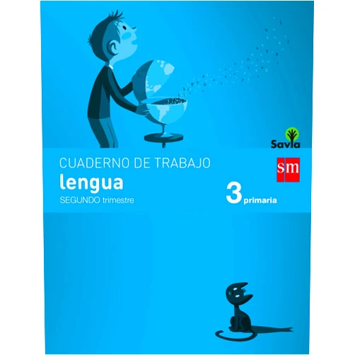 Esther Echevarría,Francisco Collado Jimenez Cuaderno de lengua. 3 Primaria, 2 Trimestre. Savia