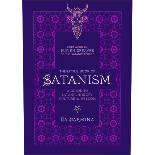 By La Carmina (Author) The Little Book of Satanism: A Guide to Satanic History, Culture, and Wisdom