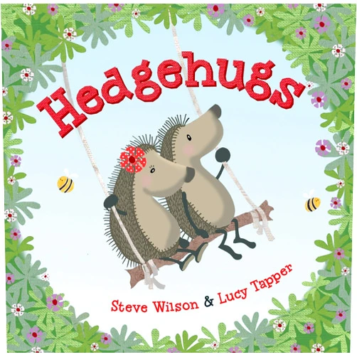 Steve Wilson,Lucy Tapper Hedgehugs (Hedgehugs, 1)