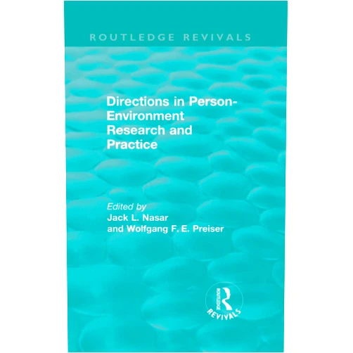 Jack Nasar,Wolfgang F. E. Preiser Directions in Person-Environment Research and Practice (Routledge Revivals)