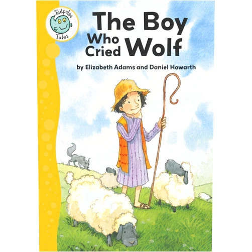 Elizabeth Adams,Daniel Howarth Aesop's Fables: The Boy Who Cried Wolf (Tadpoles Tales Book 14)