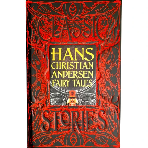 Hans Christian Andersen,Maria Tatar Hans Christian Andersen Fairy Tales: Classic Tales (Gothic Fantasy)
