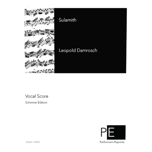 Leopold Damrosch Sulamith - Vocal Score