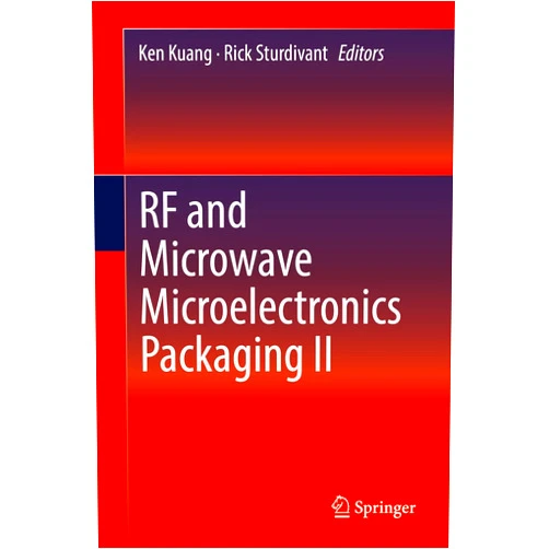 By Kuang (Author), Ken Kuang (Editor), Rick Sturdivant (Editor) & 0 more Format: Kindle Edition RF and Microwave Microelectronics Packaging II