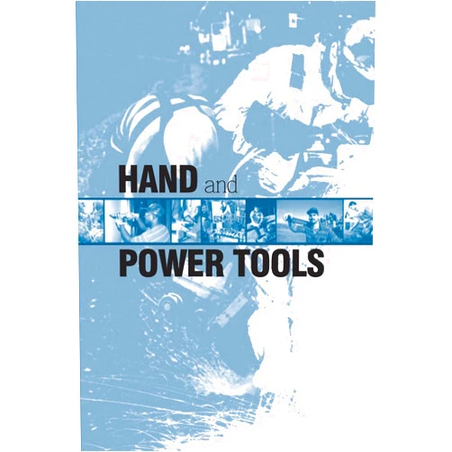 By U.S. Department of Labor (Author), Occupational Safety and Health Administration (Author) Hand and Power Tools