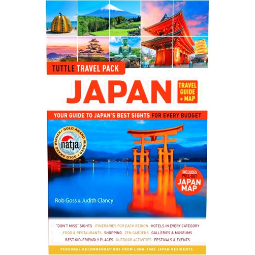 Rob Goss,Judith Clancy Japan Travel Guide + Map: Tuttle Travel Pack: Your Guide to Japan's Best Sights for Every Budget (Includes Pull-out Japan Map) (Tuttle Travel Guide & Map)