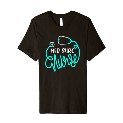 Med Surg Medical Department - J01NHC241 Med Surg Nurse Cute Medical-Surgical Nursing Department RN Premium T-Shirt