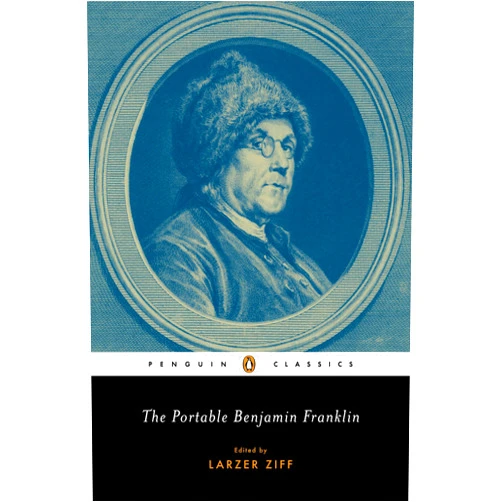 By Benjamin Franklin (Author), Larzer Ziff (Editor, Introduction) Format: Kindle Edition The Portable Benjamin Franklin (Penguin Classics)