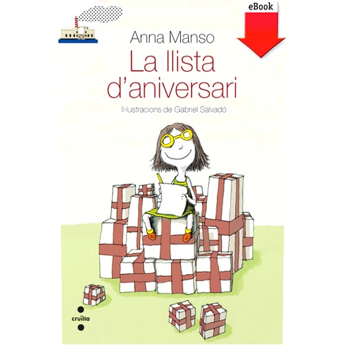 Catalan Edition by Anna Manso Munné (Author), Gabriel Salvadó (Illustrator) Format: Kindle Edition La llista d'aniversari (El Barco de Vapor Blanca Book 72) (Catalan Edition)