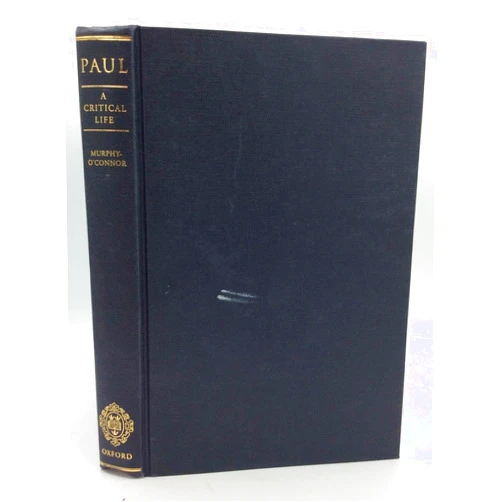 Jerome Murphy-O'Connor O.P. Paul: A Critical Life