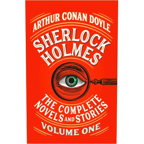 Arthur Conan Doyle Sherlock Holmes: The Complete Novels and Stories, Volume I (Vintage Classics)
