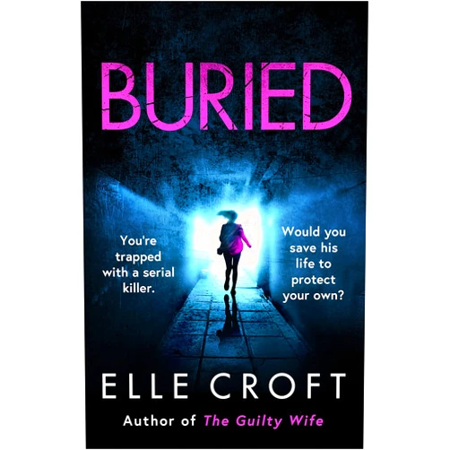 By Elle Croft (Author) Format: Kindle Edition Buried: A serial killer thriller from the top 10 Kindle bestselling author of The Guilty Wife