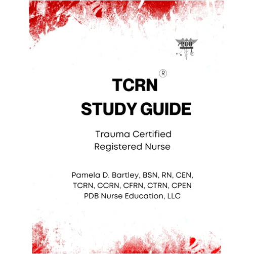 Pamela Bartley TCRN® Study Guide Paper Copy