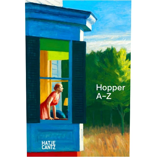 Edward Hopper,Ulf Küster Edward Hopper: A to Z