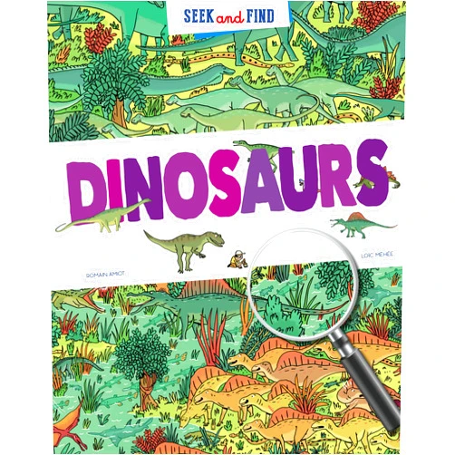 Romain Amiot,Loic Mehee Seek & Find - Dinosaurs (Seek and Find)