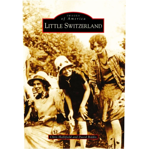 By David Biddix (Author), Chris Hollifield (Author) Little Switzerland (Images of America)