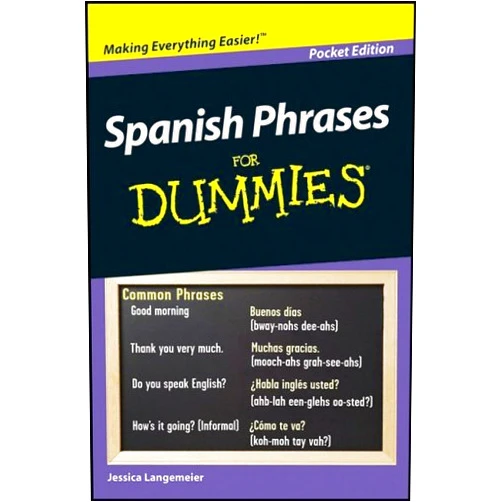 Jessica Langmeir Spanish Phrases for Dummies Pocket Edition (Spanish Phrases for Dummies Pocket Edition)