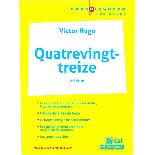 French Edition by Thanh-Vân Ton-That (Author) Quatre vingt-treize – Victor Hugo: 2e ÉDITION