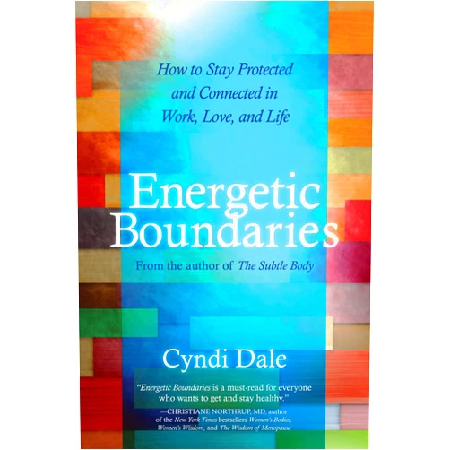 Cyndi Dale Energetic Boundaries