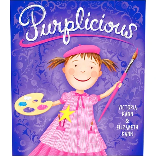 Victoria Kann,Elizabeth Kann Purplicious: A Colorful School Story About Confidence and Friendship for Children (Ages 4–8) (Pinkalicious)