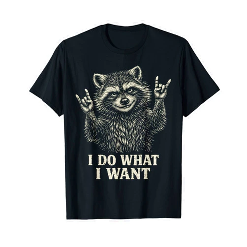Sassy Raccoon Sarcastic Gifts HH I Do What I Want Funny Raccoon Gifts Sarcastic Attitude Pun T-Shirt