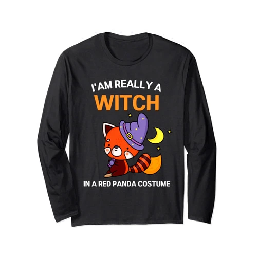 Cute Red Panda I'm Really A Witch Halloween I'm Really A Witch Halloween Costume Cute Witch Red Panda Long Sleeve T-Shirt