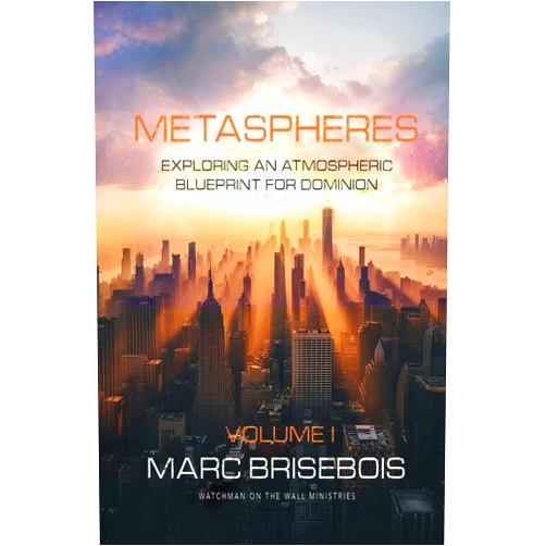 By Marc Brisebois (Author) Format: Kindle Edition Metaspheres: Exploring an Atmospheric Blueprint for Dominion