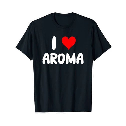 Funny Job Hobby Boss Co-Worker for Men Women by RJ I Love Aroma - Heart - Aromatherapy Smells T-Shirt