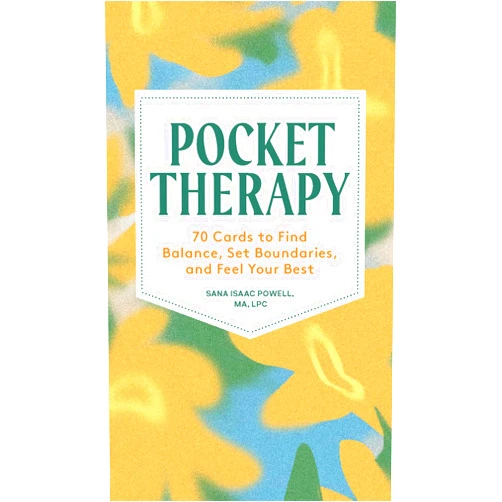 Sana Isaac Powell Pocket Therapy: 70 Cards to Find Balance, Set Boundaries, and Feel Your Best