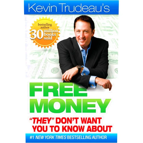 By Kevin Trudeau (Author) Free Money 