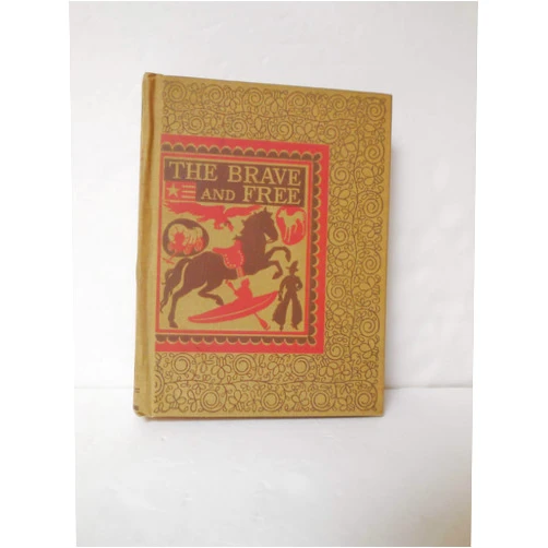 By Barbara Nolen (Compiler), Harve Stein (Illustrator), Paul Witty (Contributor), Ursela Bringhurst (Contributor) & 1 more The Brave and Free