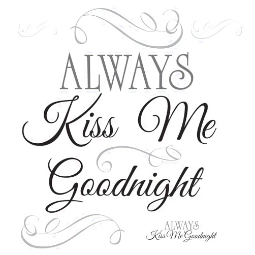 RoomMates RMK2084SCS Always Kiss Me Goodnight Black Quote Peel and Stick Wall Decals