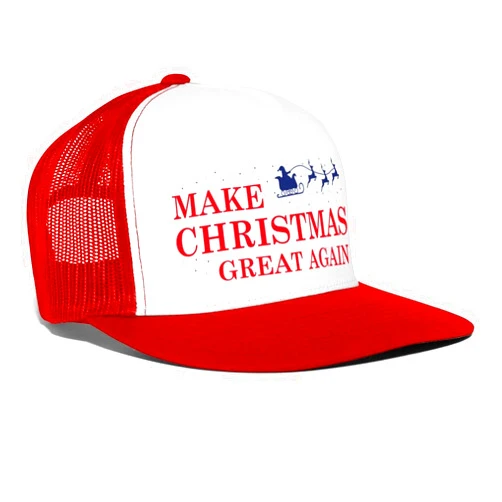 Spreadshirt® Make Christmas Great Again | Trump Funny Trucker Hat